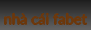 nhà cái fabet